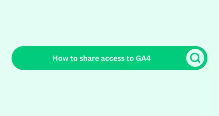 How to share access to GA4