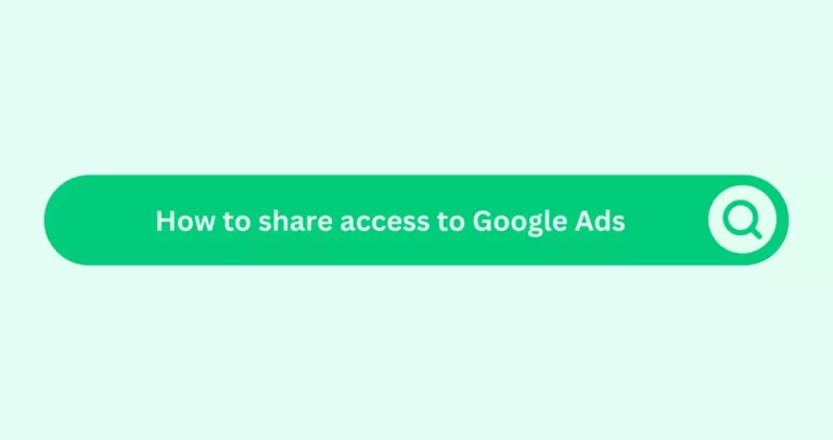 How to share access to Google Ads