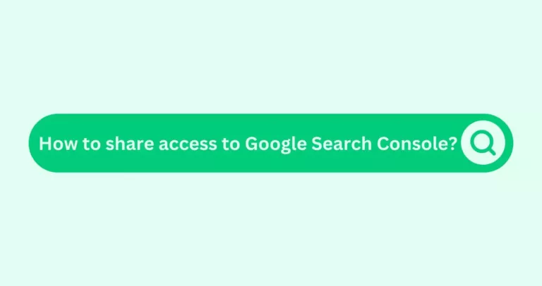 How to share access to Google Search Console?