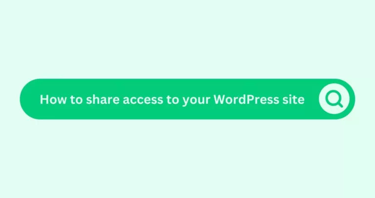 How to share access to your WordPress site