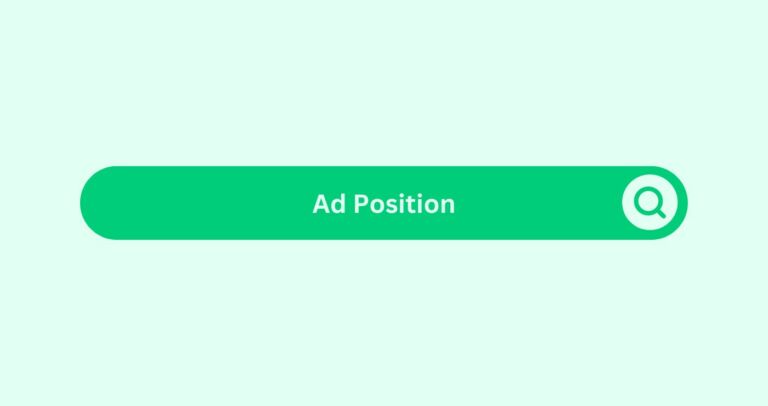 Ad Position - Marketing Glossary