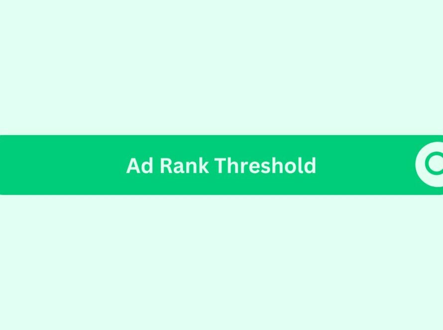 Ad Rank Threshold - Marketing Glossary