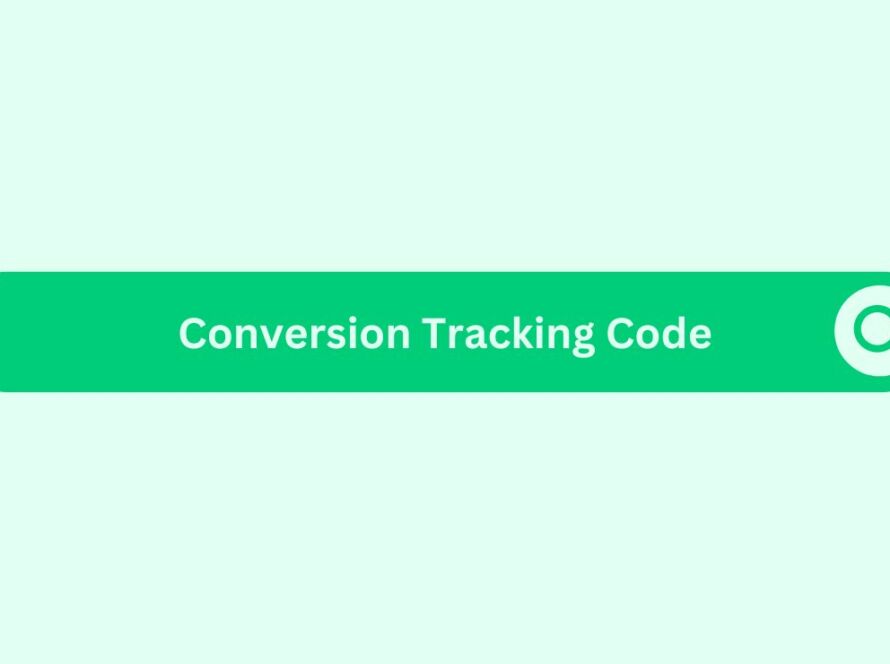 Conversion Tracking Code - Marketing Glossary