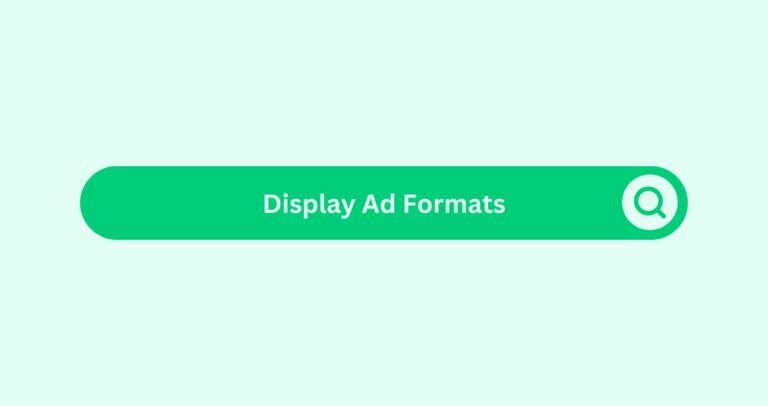 Display Ad Formats - Marketing Glossary