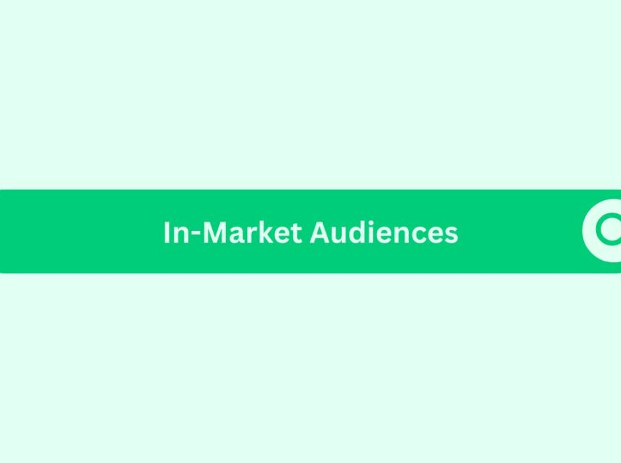 In-Market Audiences - Marketing Glossary