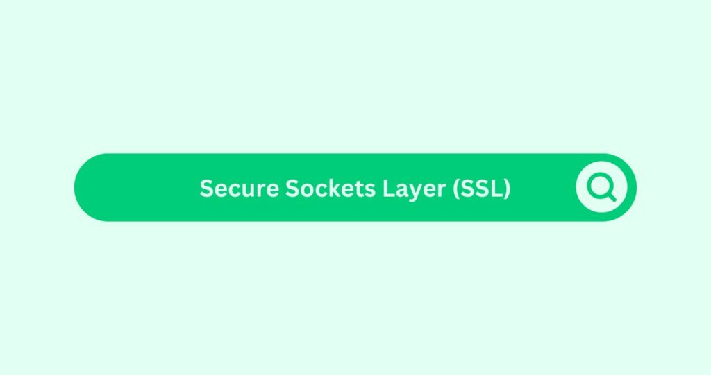 Secure Sockets Layer (SSL) - Marketing Glossary