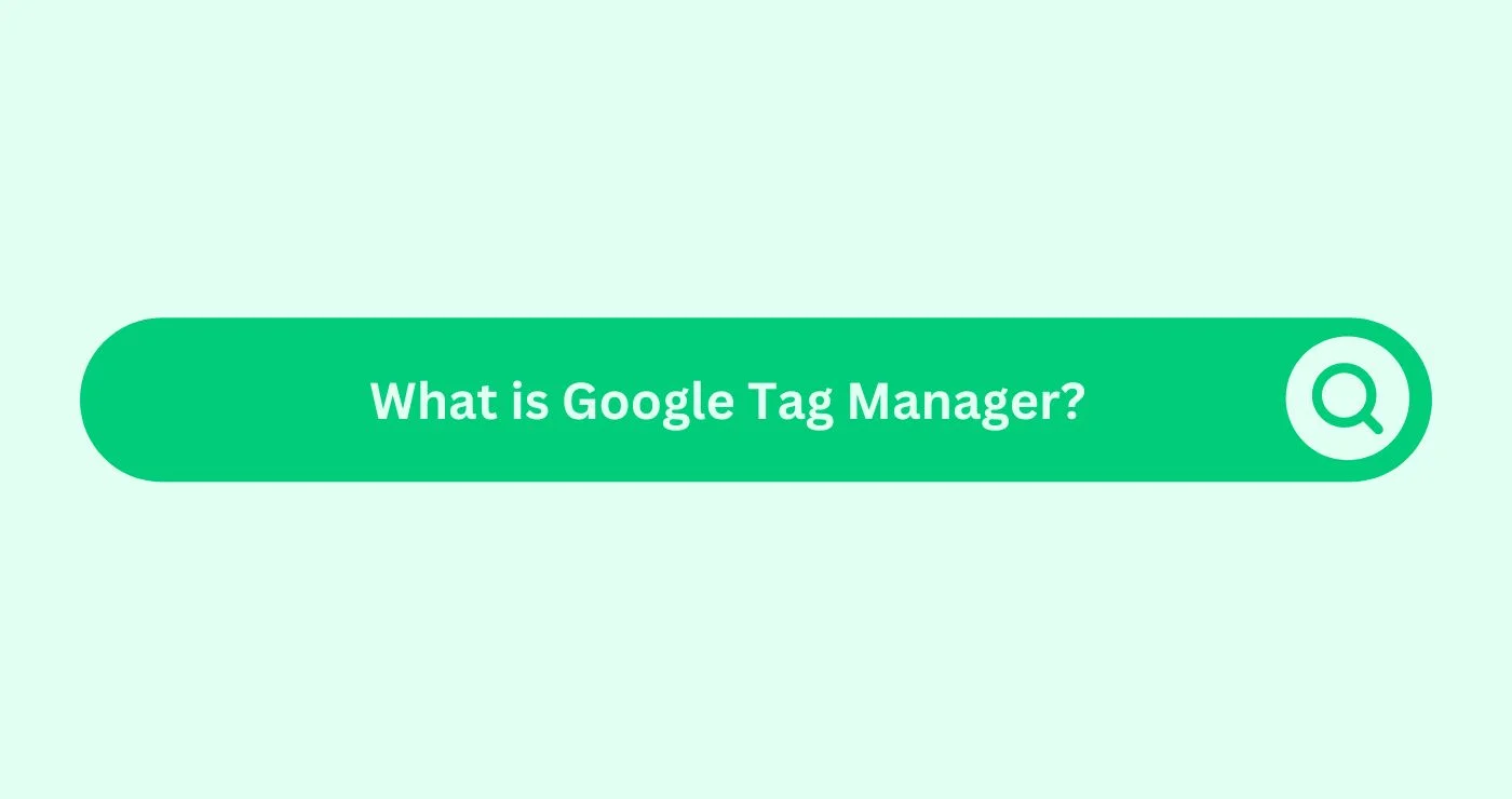 What is google tag manager