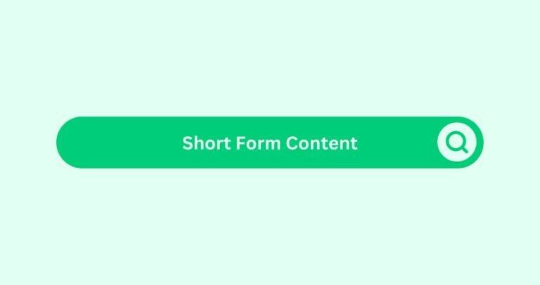 Short Form Content