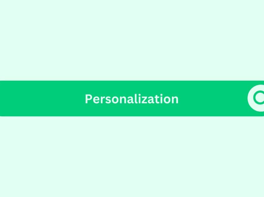 Personalisation - Marketing Glossary