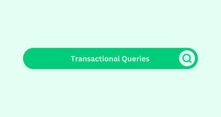 Transactional-queries- Marketing Glossary