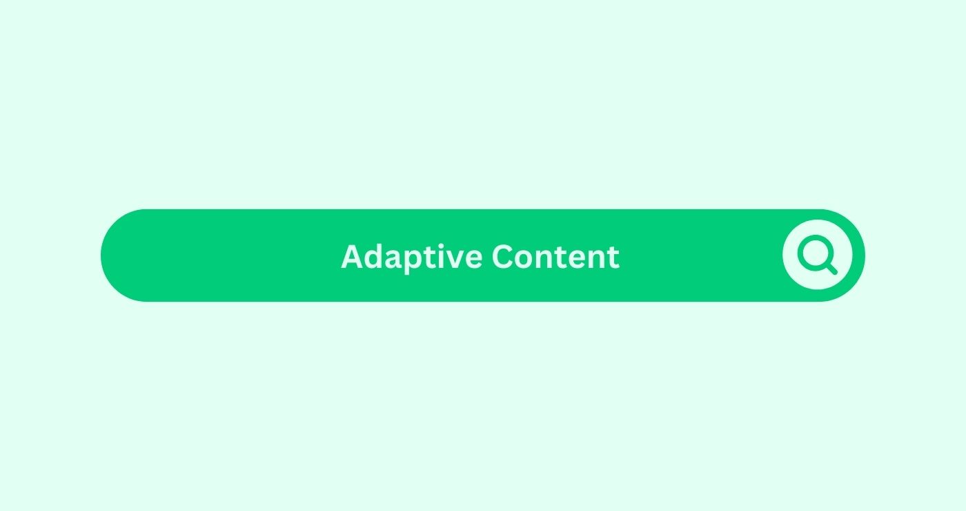 Adaptive-Content- Marketing Glossary