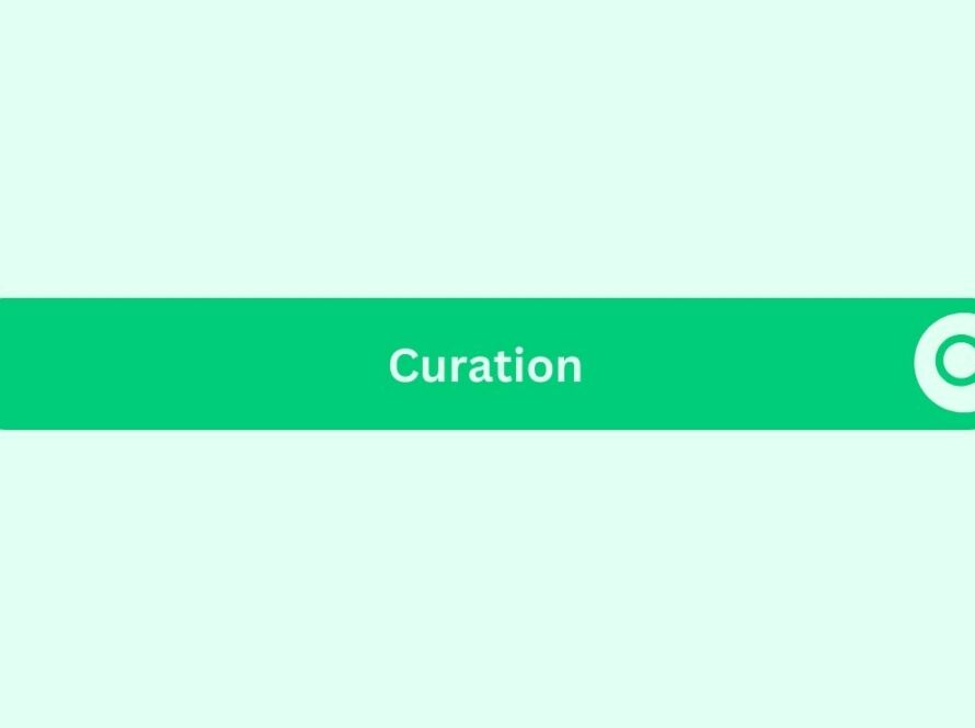 Curation- Marketing Glossary