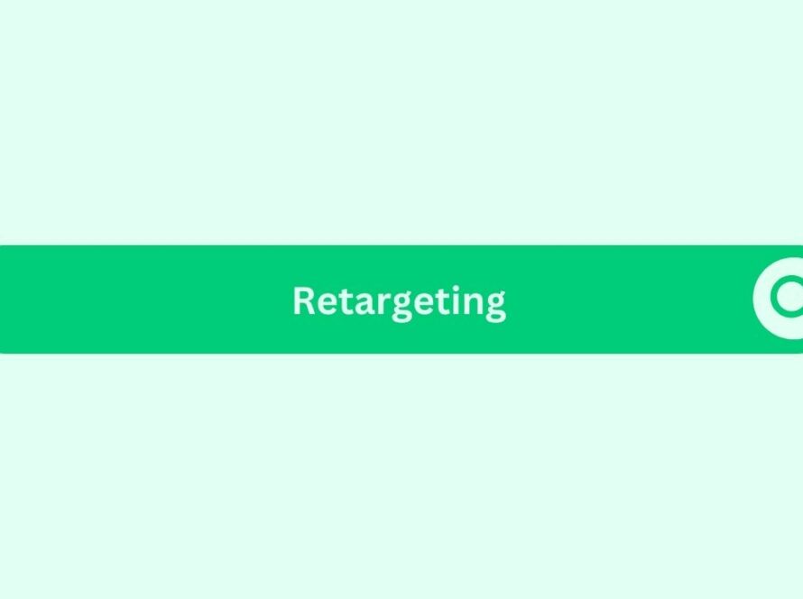 Retargeting- Marketing Glossary