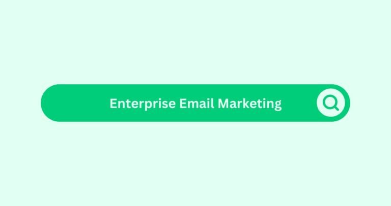 Enterprise-email-marketing- Marketing Glossary