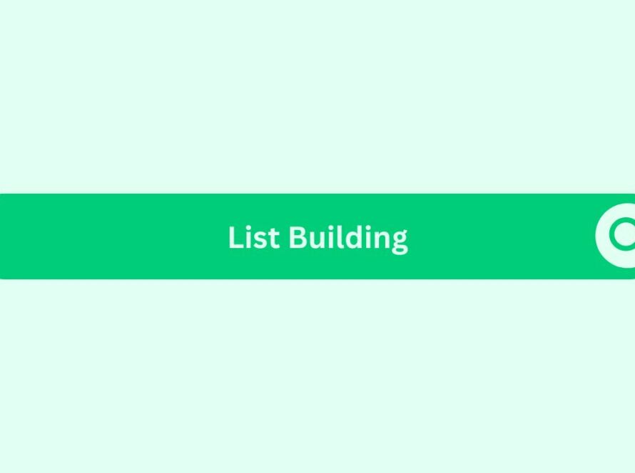 List-building - Marketing Glossary