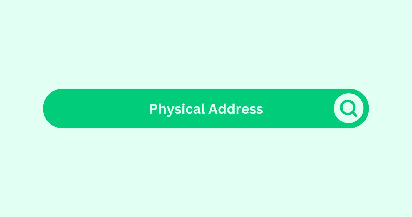 Physical-Address- Marketing Glossary