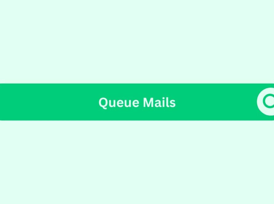 Queue-Mails - Marketing Glossary