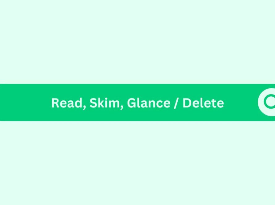 Read-Skim-Glance Delete- Marketing Glossary