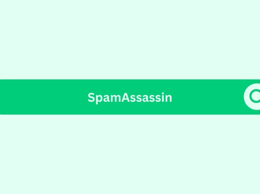 SpamAssassin- Marketing Glossary