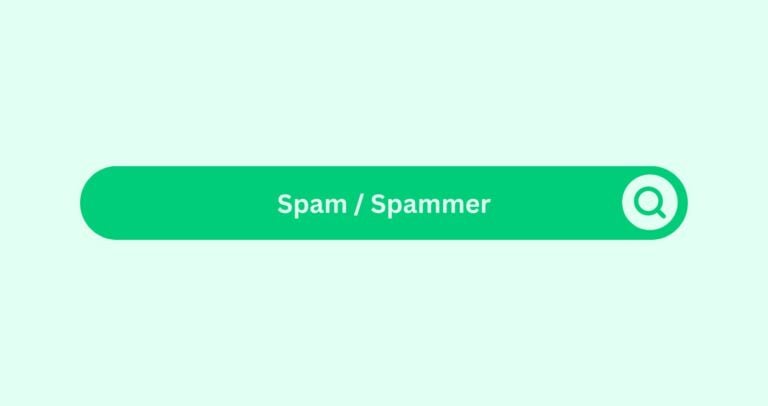 Spam/spammer- Marketing Glossary