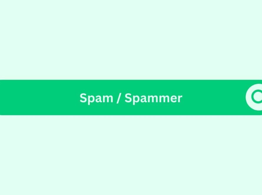 Spam/spammer- Marketing Glossary