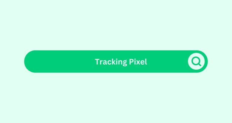 Tracking-pixel- Marketing Glossary