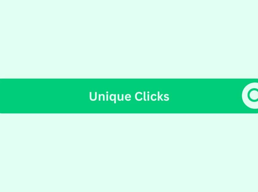 Unique-clicks- Marketing Glossary