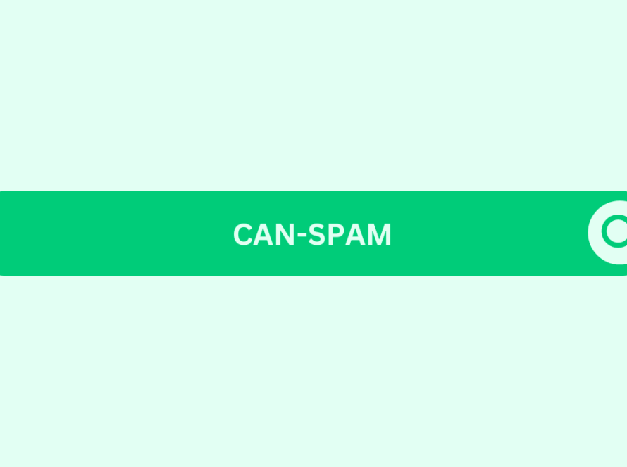 CAN-SPAM- Marketing Glossary