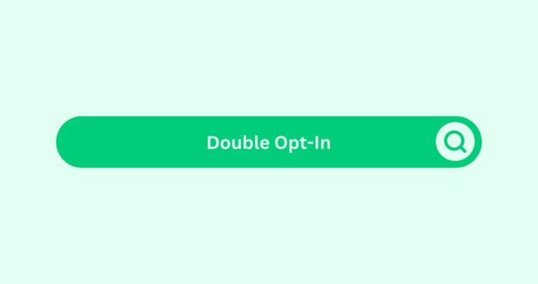 Double-opt-in- Marketing Glossary