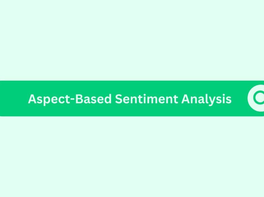 Aspect-Based Sentiment Analysis- Marketing Glossary