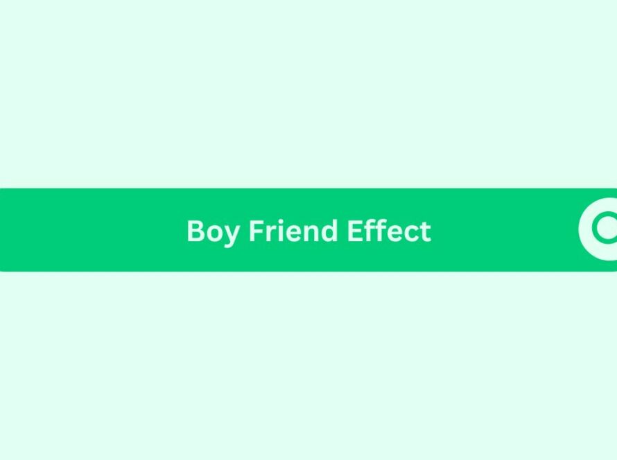 Boyfriend-Effect- Marketing Glossary