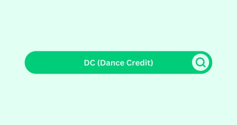 Dance Credit[DC]- Marketing Glossary