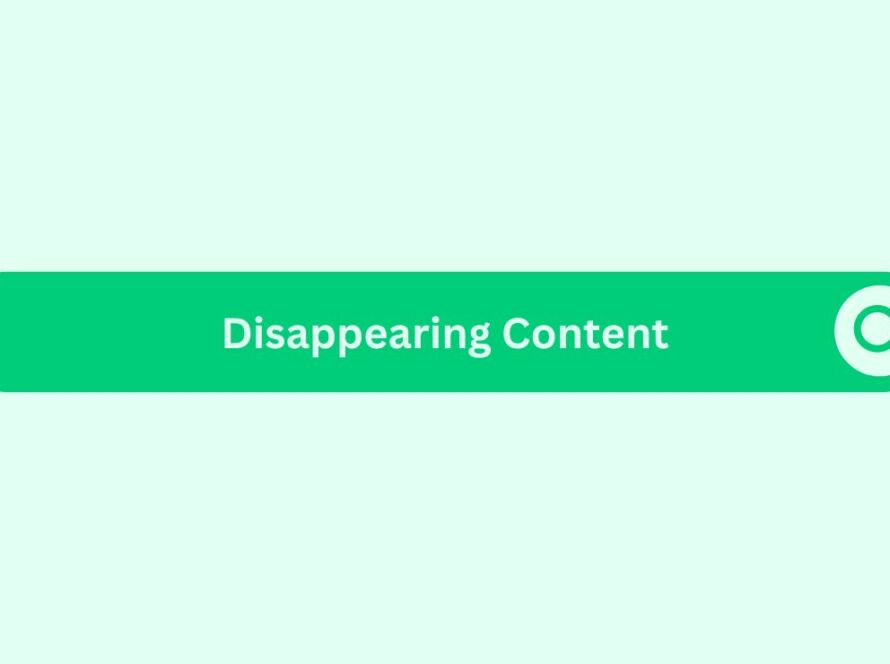 Disappearing-content- Marketing Glossary