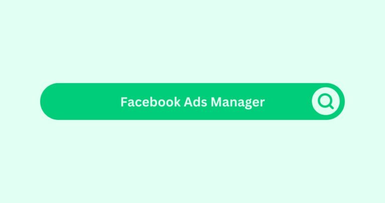 Facebook-Ads-Manager- Marketing Glossary