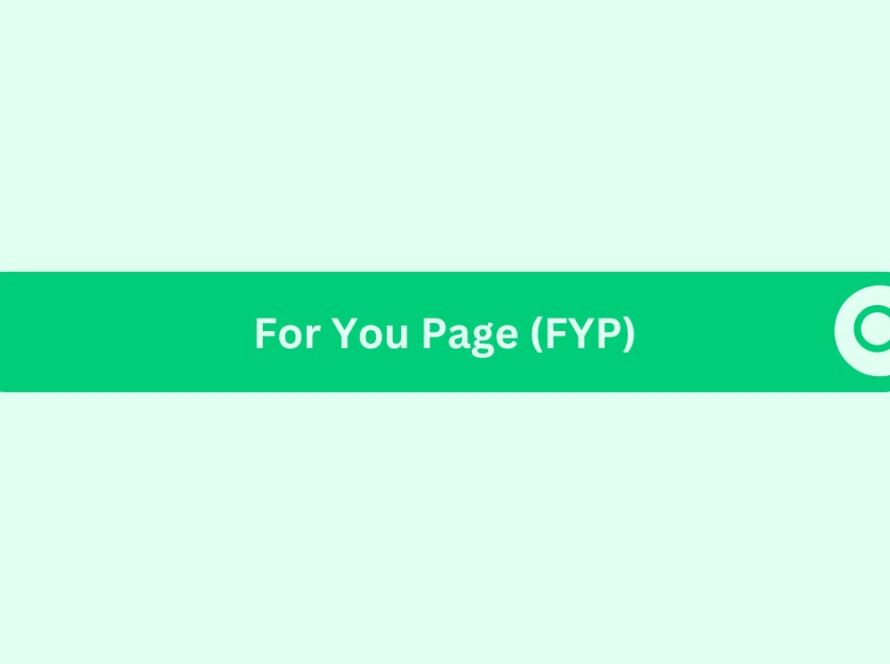 For-You-page-FYP- Marketing Glossary