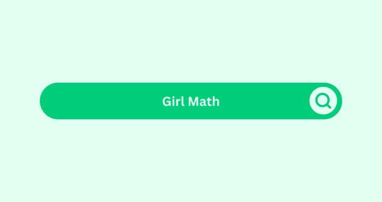 Girl-Math- Marketing Glossary