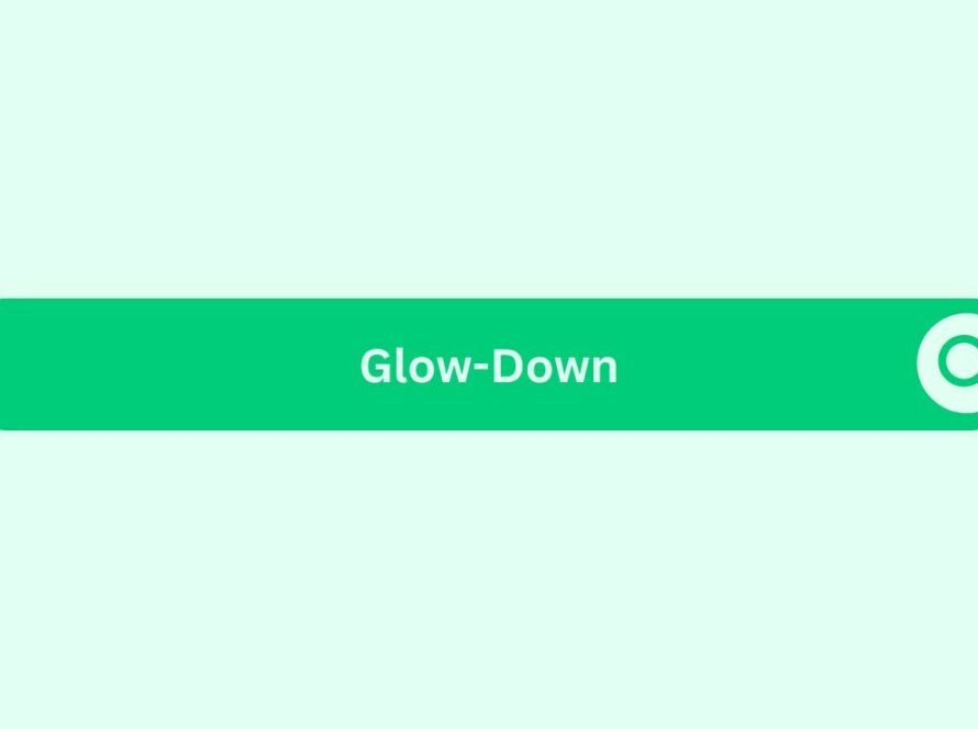 Glow-Down- Marketing Glossary