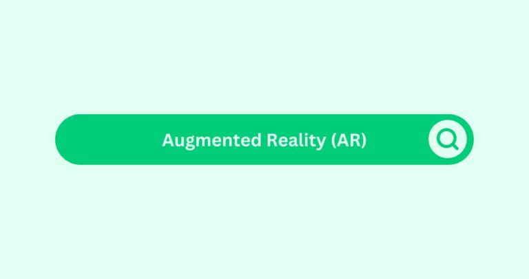 Augmented Reality (AR)