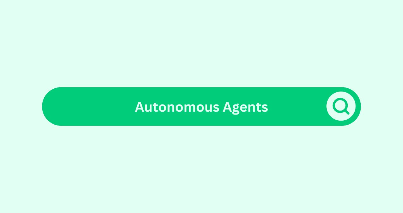 Autonomous Agents