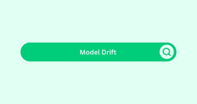 Model Drift