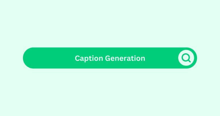 Caption Generation