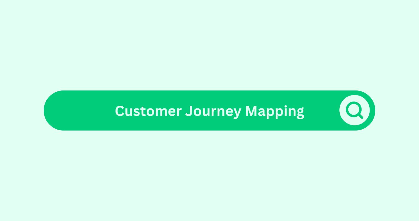 Customer Journey Mapping