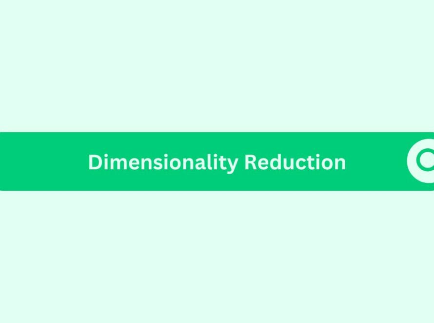 Dimensionality Reduction