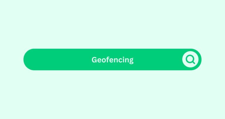 Geofencing