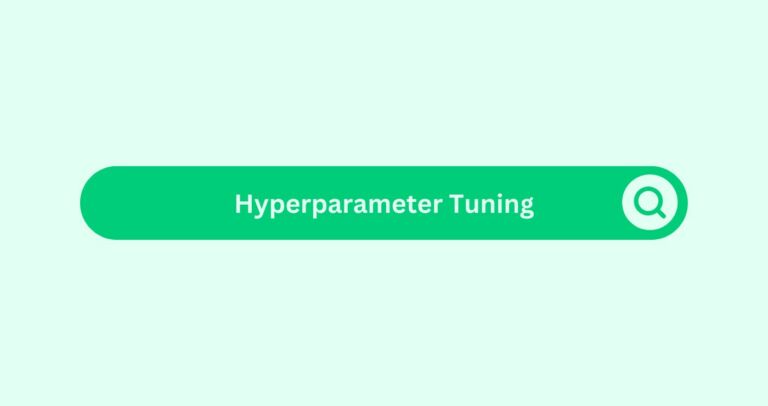 Hyperparameter Tuning