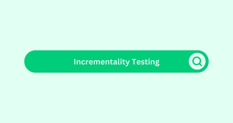 Incrementality Testing