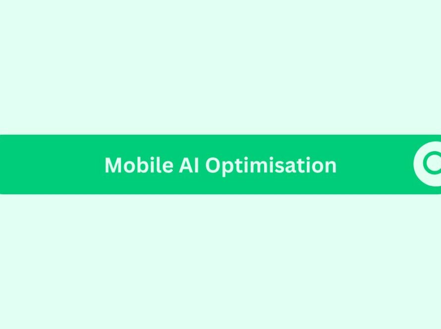 Mobile AI Optimisation