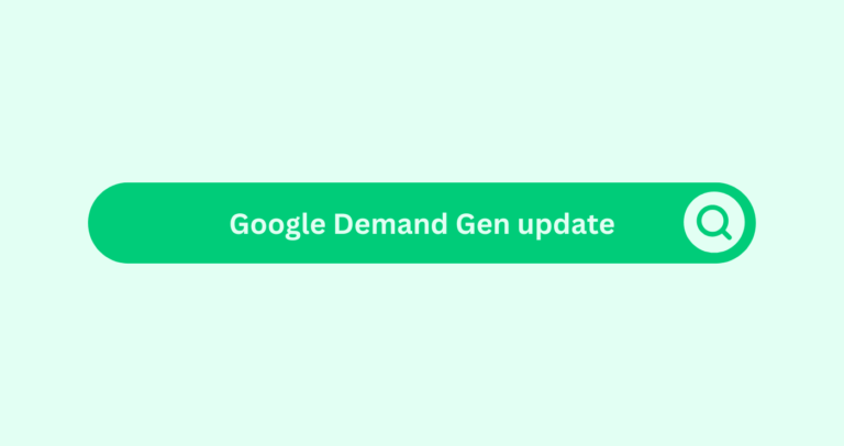 Google Demand Gen update 2026