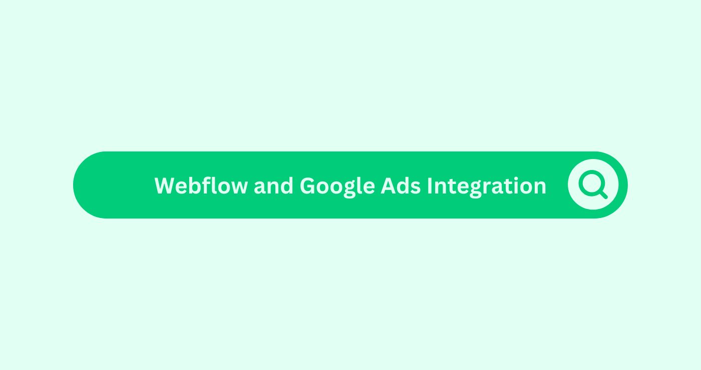 webflow & google ads integration