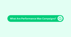 performance max campaigns